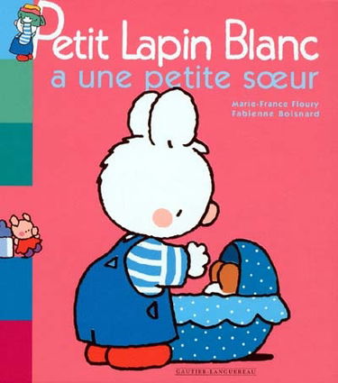 Petit Lapin Blanc a une petite soeur