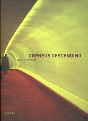 Couverture de Clayton Burkhart: Orpheus Descending