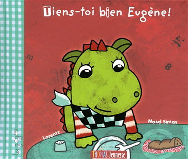 Tiens-toi bien Eugène !