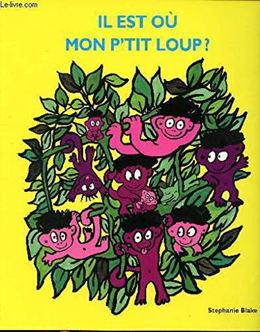 Il est où, mon p'tit loup ?