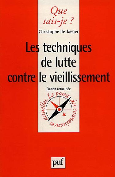 Les techniques de lutte contre le vieillissement