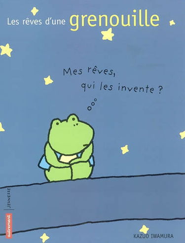 Les rêves d'une grenouille