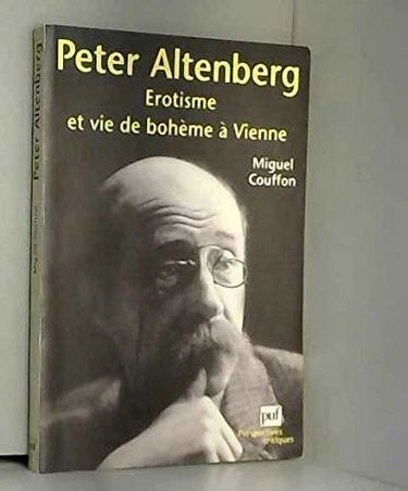 Peter Altenberg : érotisme et vie de bohème à Vienne