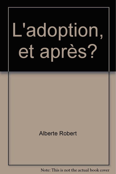 L'Adoption, et après ?
