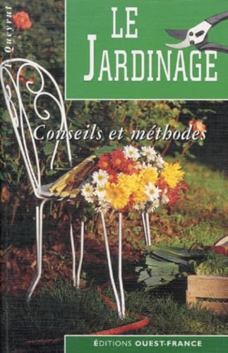Le jardinage : conseils et méthodes