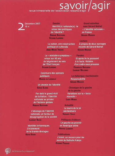 Savoir, agir, n° 2. Identité(s) nationale(s) : le retour des politiques de l'identité ?