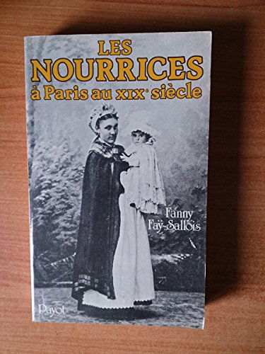 Les nourrices a paris au XIX& siecle