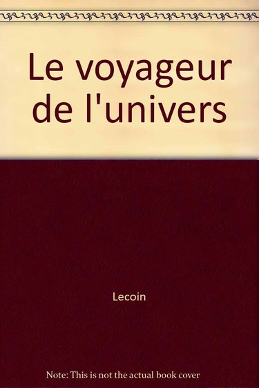 Le voyageur de l'univers