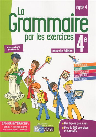 La grammaire par les exercices 4e, cycle 4