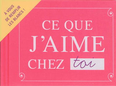 Ce que j'aime chez toi