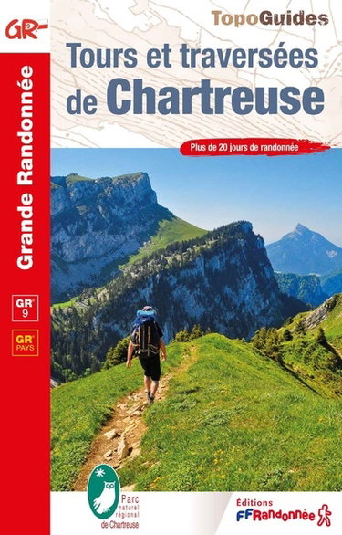 Couverture de Tours et traversées de Chartreuse : plus de 20 jours de randonnée par Collectif