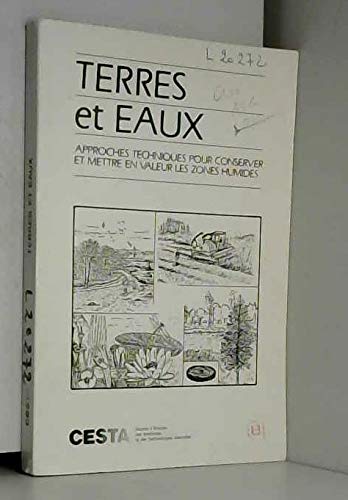 Terres et eaux : Rapport du Groupe de travail Valorisation agronomique des zones humides