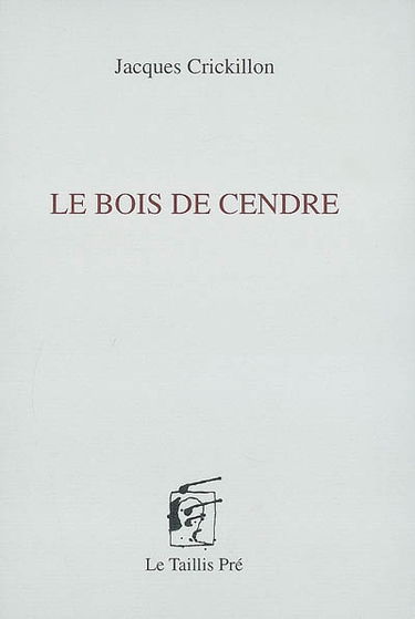 Carnets de Kénalon. Vol. 2. Le bois de cendre