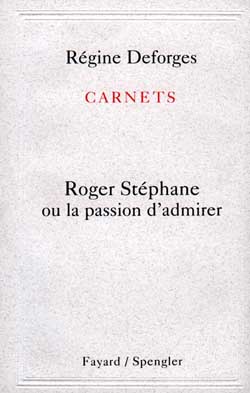 Carnet 1, Roger Stéphane