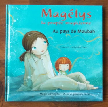 Magélys La Poupée Magicienne Au Pays De Moubah