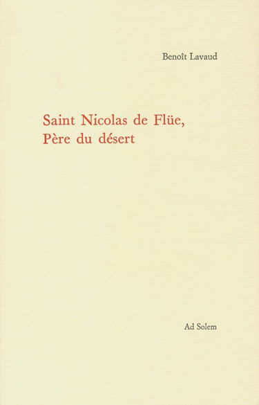 Saint Nicolas de Flüe, Père du désert