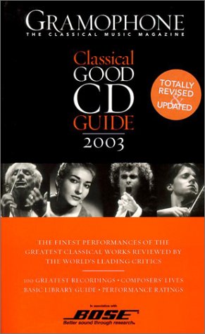 Couverture de Gramophone: Classical Good Cd Guide 2003