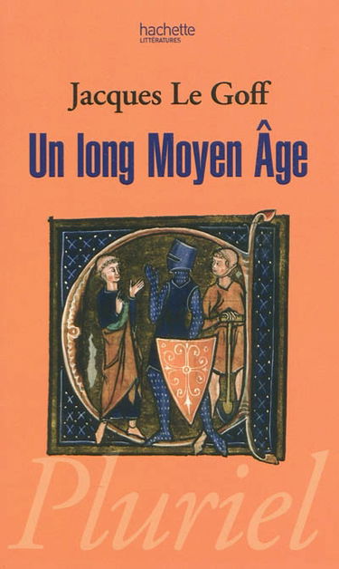Un long Moyen Age