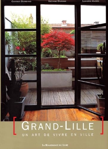 Couverture de Grand-Lille : art de vivre