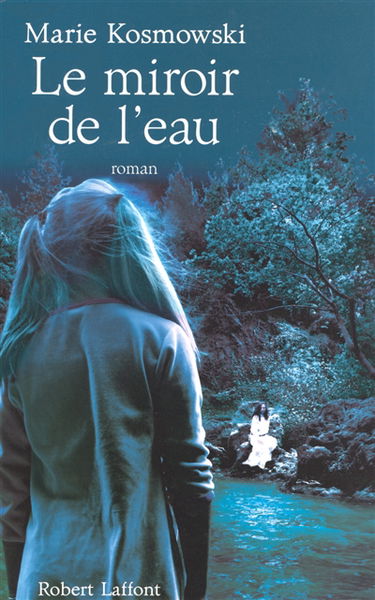 Le miroir de l'eau