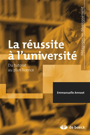 La réussite à l'université : du tutorat au plan licence