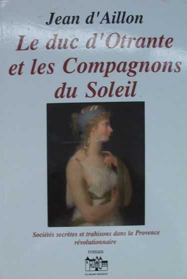 Le duc d'otrante et les compagnons du soleil