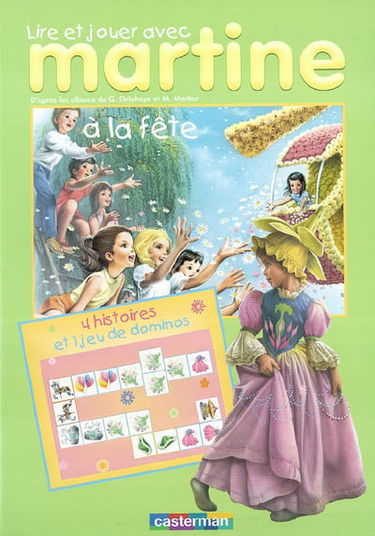 Lire et jouer avec Martine. Vol. 3. A la fête