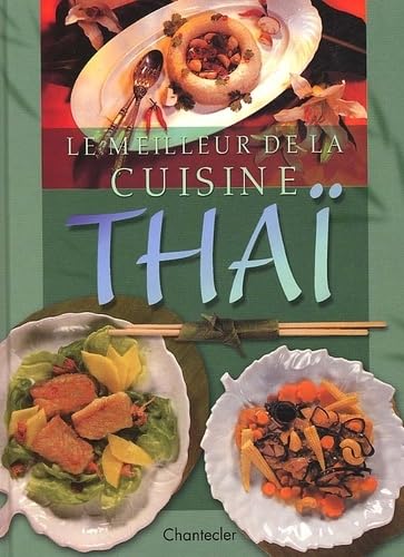 Le Meilleur De La Cuisine Thai