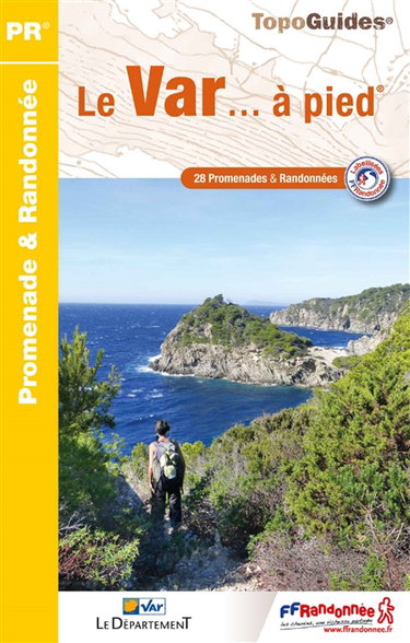 Couverture de Le Var... à pied : 28 promenades & randonnées par Collectif