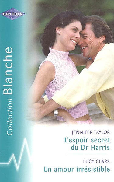 L'espoir secret du Dr Harris. Un amour irrésistible