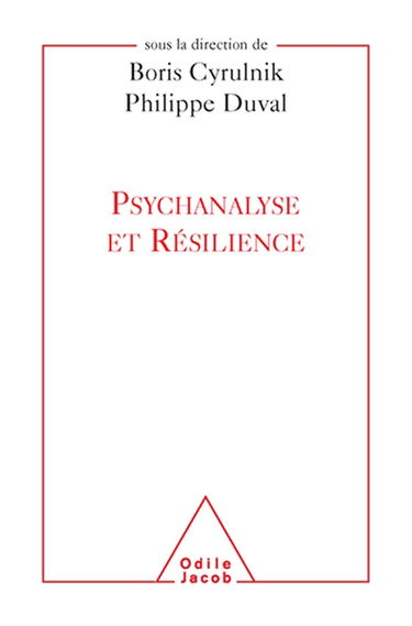 Psychanalyse et résilience
