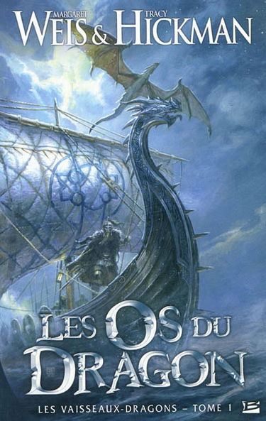 Les vaisseaux-dragons. Vol. 1. Les os du dragon