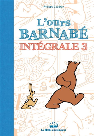 L'ours Barnabé : intégrale. Vol. 3