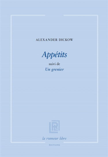 Appétits. Un grenier