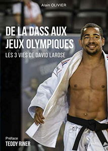 De la DASS aux Jeux Olympiques: Les 3 vies de David Larose