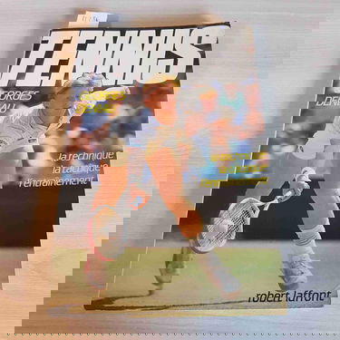 Tennis : la technique, la tactique, l'entraînement