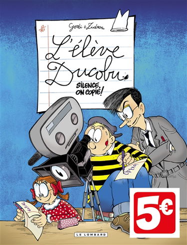 L'élève Ducobu. Vol. 17. Silence, on copie !