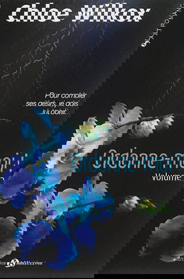 Ordonne-moi !. Vol. 2