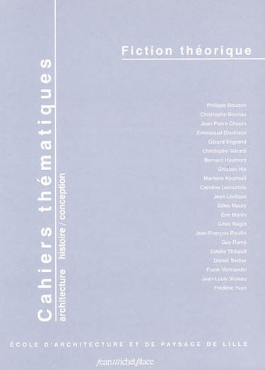 Cahiers thématiques, n° 5. Fiction théorique