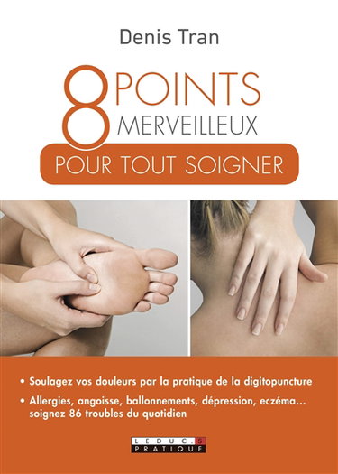 Couverture de 8 points merveilleux pour tout soigner