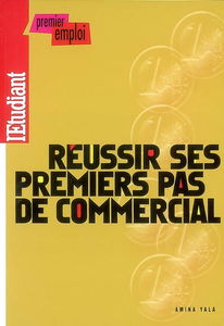 Réussir ses premiers pas de commercial