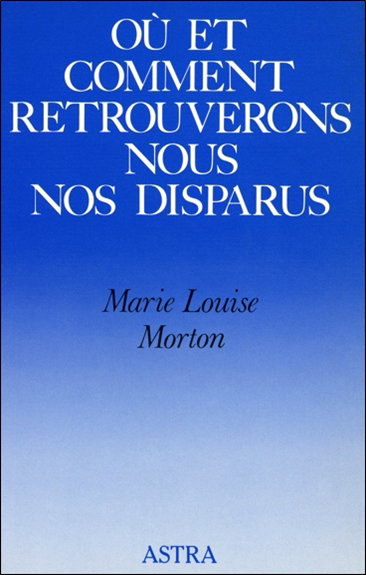 Où et comment retrouverons-nous nos disparus ?
