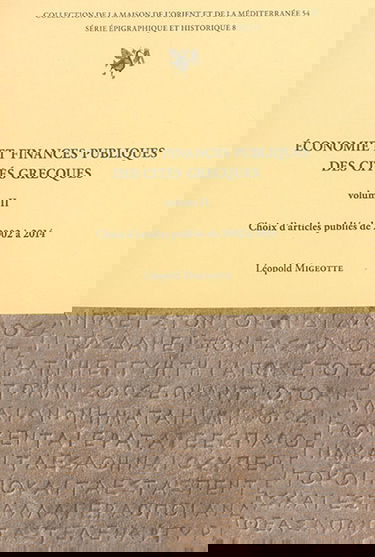 Economie et finances publiques des cités grecques. Vol. 2. Choix d'articles publiés de 2002 à 2014
