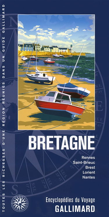 Bretagne : Rennes, Saint-Brieuc, Brest, Lorient, Nantes