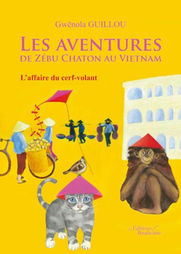 Les Aventures de Zébu Chaton au Vietnam : L'affaire du cerf-volant