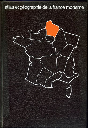 Atlas et géographie du Nord et de la Picardie (Atlas et géographie de la France moderne)