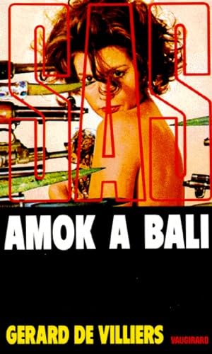Amok à Bali
