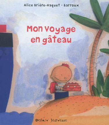 Mon voyage en gâteau