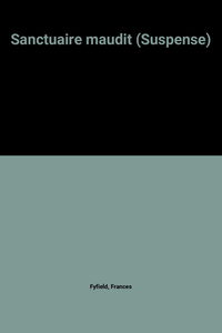 Sanctuaire maudit (Suspense)
