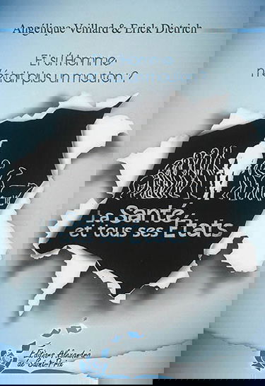 La santé et tous ses états : et si l'homme n'était plus un mouton ?